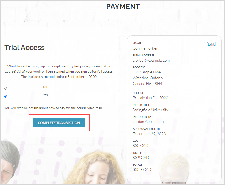 The "Complete Transaction" button appears when "yes" to Trial Access is selected.